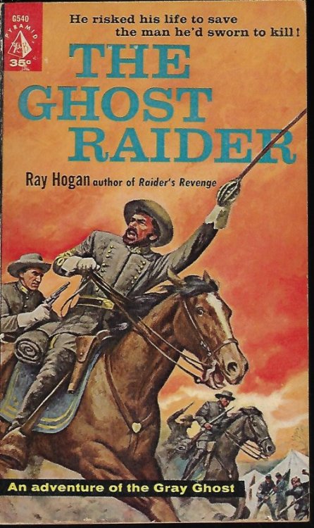 Image for THE GHOST RAIDER; An Adventure of the Gray Ghost THE GHOST RAIDER; An Adventure of the Gray Ghost