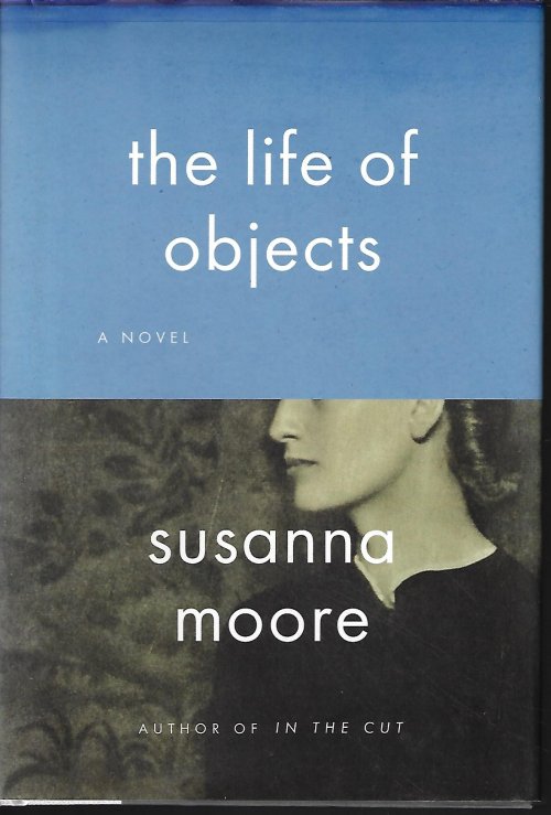 Image for THE LIFE OF OBJECTS THE LIFE OF OBJECTS