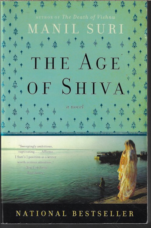 THE AGE OF SHIVA; A Novel