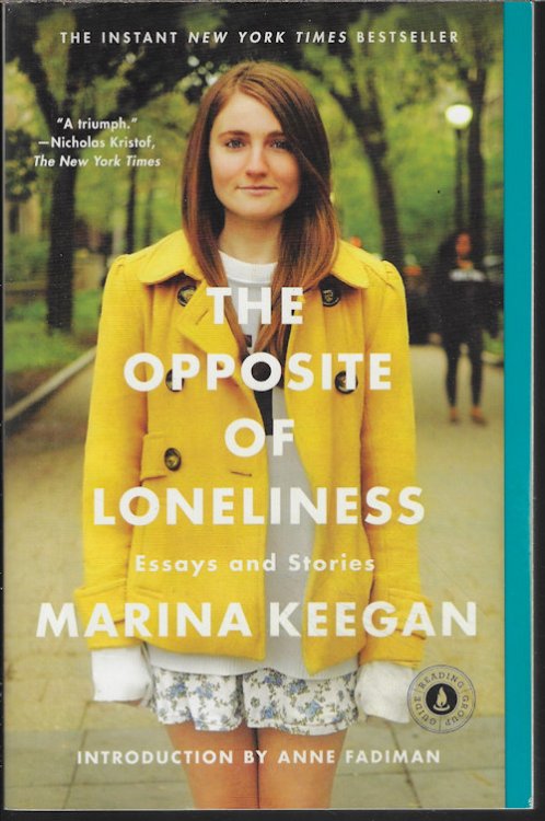 Image for THE OPPOSITE OF LONELINESS; Essays and Stories THE OPPOSITE OF LONELINESS; Essays and Stories