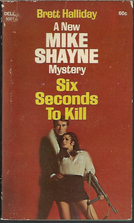 Image for SIX SECONDS TO KILL (Mike Shayne) SIX SECONDS TO KILL (Mike Shayne)