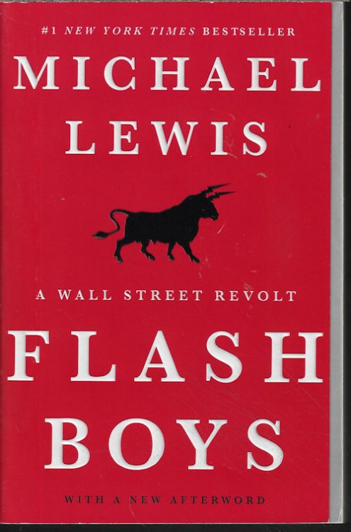 Image for FLASH BOYS; A Wall Street Revolt FLASH BOYS; A Wall Street Revolt