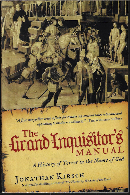 Image for THE GRAND INQUISITOR'S MANUAL; A History of Terror in The Name of God THE GRAND INQUISITOR'S MANUAL; A History of Terror in The Name of God