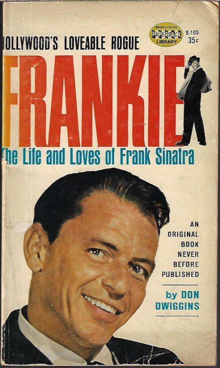 Image for THE LIFE AND LOVES OF FRANK SINATRA THE LIFE AND LOVES OF FRANK SINATRA