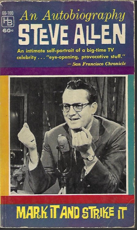 Image for MARK IT AND STRIKE IT; An Autobiography of Steve Allen MARK IT AND STRIKE IT; An Autobiography of Steve Allen