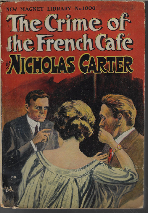 Image for THE CRIME OF THE FRENCH CAFE; New Magnet Library No. 1006 THE CRIME OF THE FRENCH CAFE; New Magnet Library No. 1006