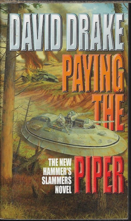 Image for PAYING THE PIPER; Hammer's Slammers Series PAYING THE PIPER; Hammer's Slammers Series
