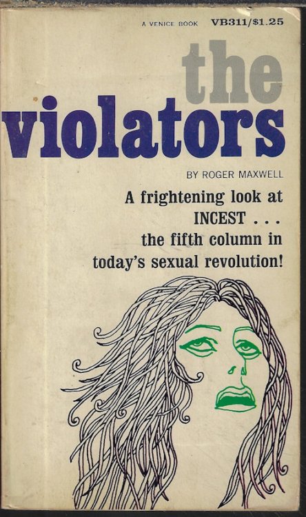 Image for THE VIOLATORS; The Secret Prevalence of Incest THE VIOLATORS; The Secret Prevalence of Incest