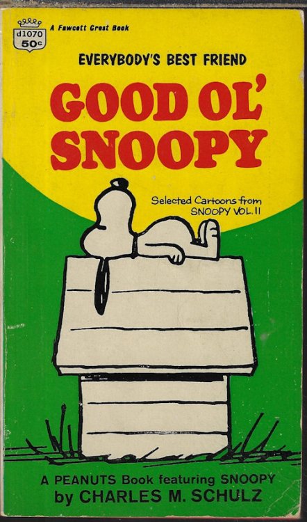 Image for GOOD OL' SNOOPY; Selected Cartoons from Snoopy Vol. II GOOD OL' SNOOPY; Selected Cartoons from Snoopy Vol. II