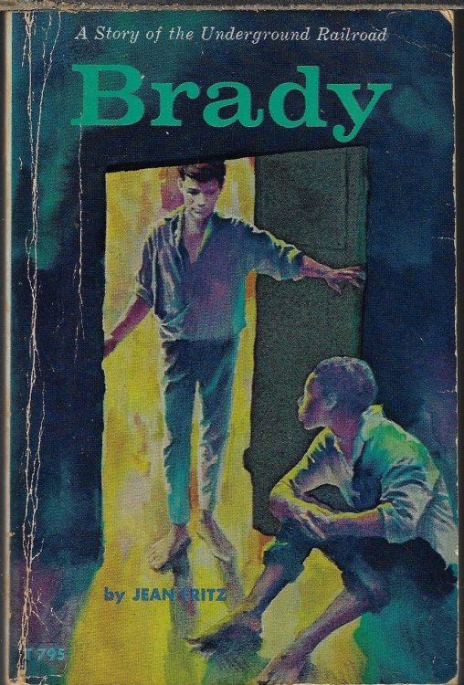 Image for BRADY; A Story of the Underground Railroad BRADY; A Story of the Underground Railroad