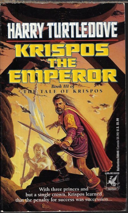 Image for KRISPOS THE EMPEROR; Book III of The Tale of Krispos KRISPOS THE EMPEROR; Book III of The Tale of Krispos