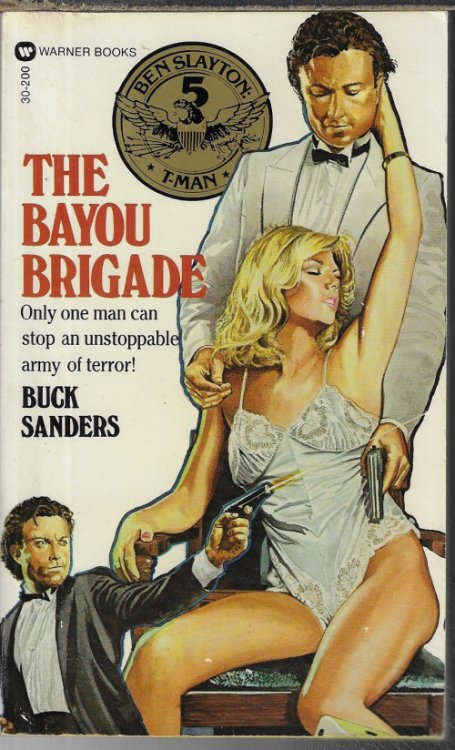 Image for THE BAYOU BRIGADE; Ben Slayton; T-Man 5 ( THE BAYOU BRIGADE; Ben Slayton; T-Man 5 (