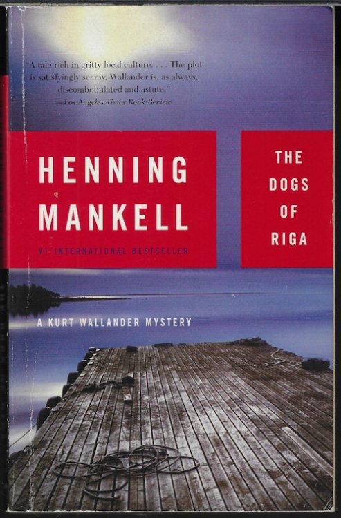 Image for THE DOGS OF RIGA; A Kurt Wallander Mystery THE DOGS OF RIGA; A Kurt Wallander Mystery