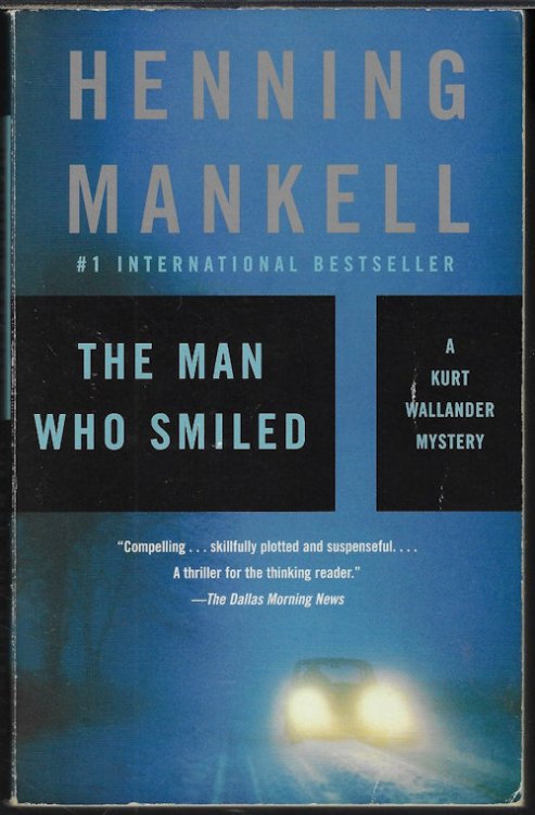 Image for THE MAN WHO SMILED; A Kurt Wallander Mystery THE MAN WHO SMILED; A Kurt Wallander Mystery