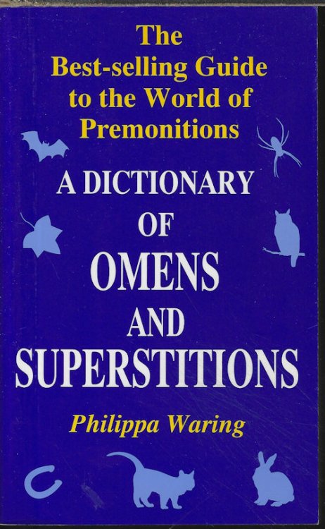 Image for A DICTIONARY OF OMENS AND SUPERSTITIONS A DICTIONARY OF OMENS AND SUPERSTITIONS