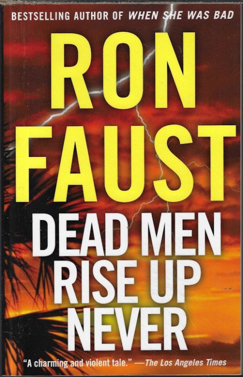 DEAD MEN RISE UP NEVER