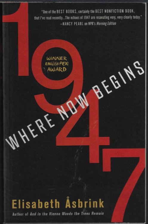 Image for 1947 WHERE NOW BEGINS 1947 WHERE NOW BEGINS