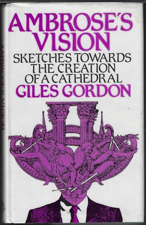 Image for AMBROSE'S VISION; Sketches Towards the Creation of a Cathedral AMBROSE'S VISION; Sketches Towards the Creation of a Cathedral