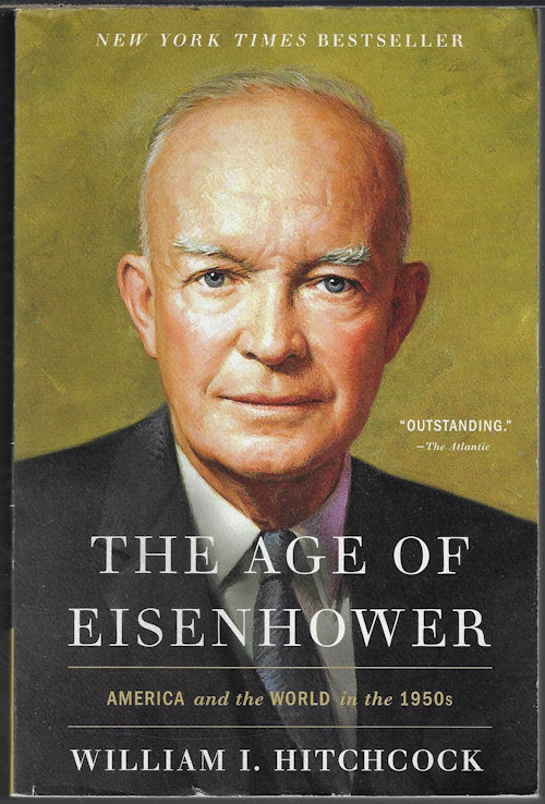 Image for THE AGE OF EISENHOWER; America and the World in the 1950s THE AGE OF EISENHOWER; America and the World in the 1950s