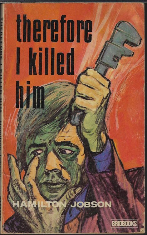 Image for THEREFORE I KILLED HIM THEREFORE I KILLED HIM