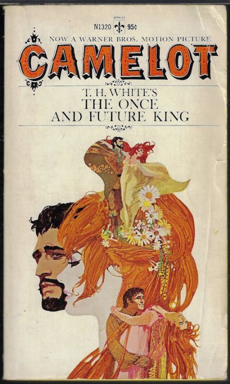 THE ONCE AND FUTURE KING (Camelot)