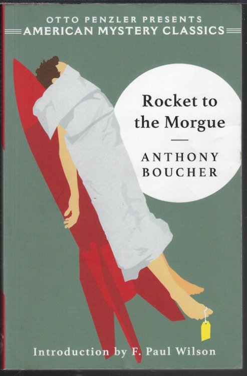 Image for ROCKET TO THE MORGUE; Otto Penzler Presents American Mystery Classics ROCKET TO THE MORGUE; Otto Penzler Presents American Mystery Classics