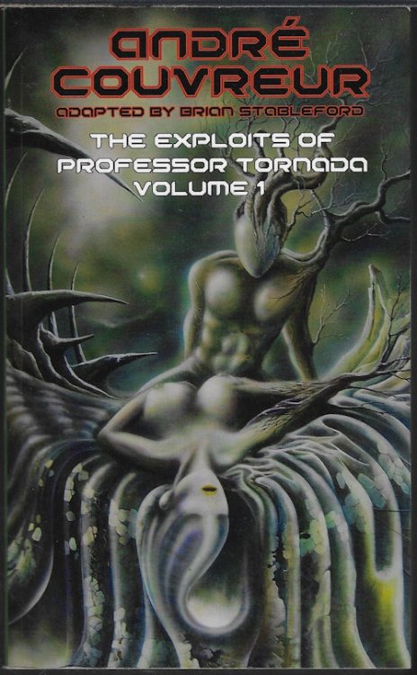 Image for THE EXPLOITS OF PROFESSOR TORNADA Volume 1: An Invasion of MacRobes & The Androgyne THE EXPLOITS OF PROFESSOR TORNADA Volume 1: An Invasion of MacRobes & The Androgyne