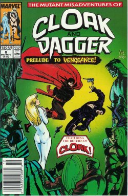 Image for CLOAK AND DAGGER, The Mutant Misadventures of: Mid Nov #8 CLOAK AND DAGGER, The Mutant Misadventures of: Mid Nov #8