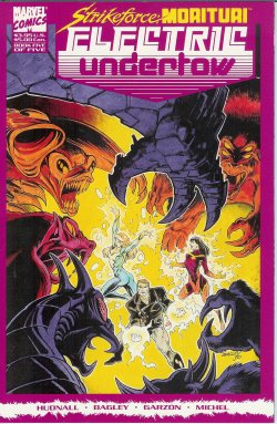 STRIKEFORCE MORITURI: ELECTRIC UNDERTOW: Mar. #5 (of 5)