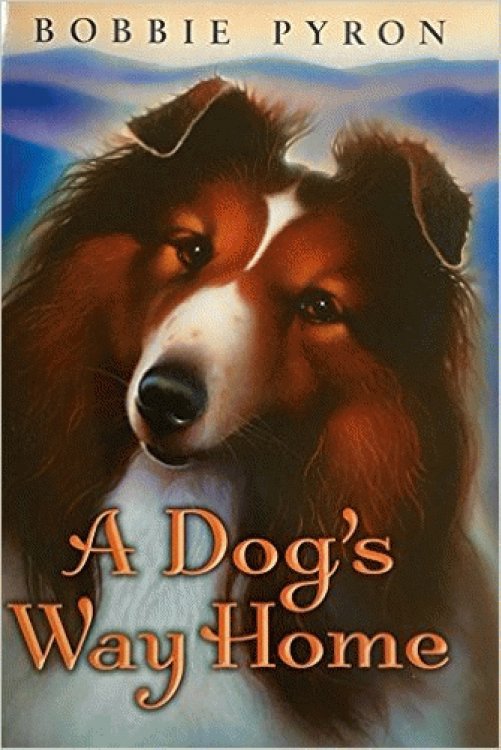 A Dog's Way Home