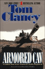 Armored Cav: A Guided Tour of an Armored Cavalry Regiment