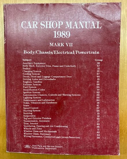 Image for 1989 Lincoln Mark VII Car Shop Manual: Body/Chassis/Electrical/Powertrain 1989 Lincoln Mark VII Car Shop Manual: Body/Chassis/Electrical/Powertrain