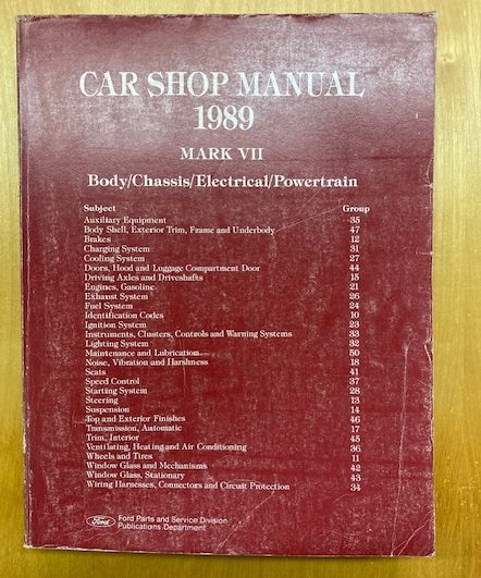 Image for 1989 Lincoln Mark VII Car Shop Manual: Body/Chassis/Electrical/Powertrain 1989 Lincoln Mark VII Car Shop Manual: Body/Chassis/Electrical/Powertrain
