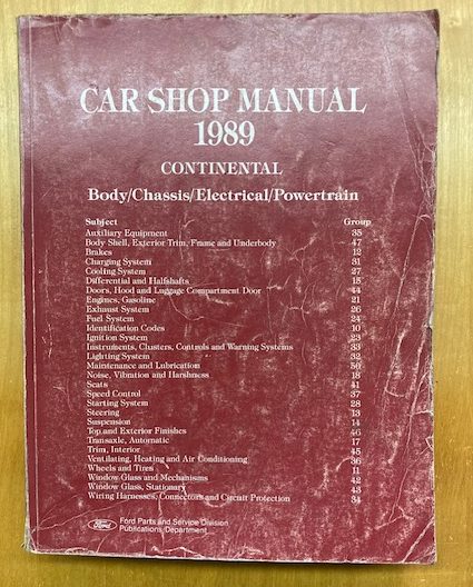 Image for 1989 Lincoln Continental Car Shop Manual: Body/Chassis/Electrical/Powertrain 1989 Lincoln Continental Car Shop Manual: Body/Chassis/Electrical/Powertrain