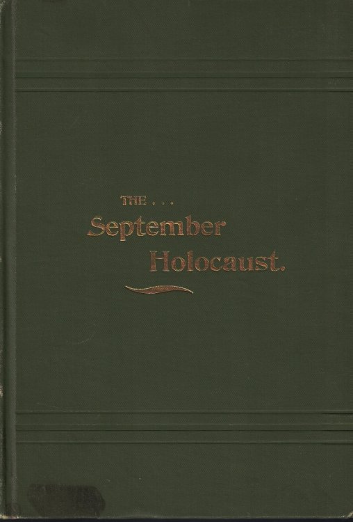 The September Holocaust: A Record of the Great Forest Fire of 1894