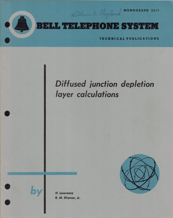 Image for Diffused Junction Depletion Layer Calculations - Bell Telephone System Technical Publications: Monograph 3517 Diffused Junction Depletion Layer Calculations - Bell Telephone System Technical Publications: Monograph 3517