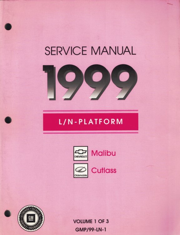 1999 L/N Platform - Chevrolet Malibu, Oldsmobile Cutlass Service Manual (3 volume set)