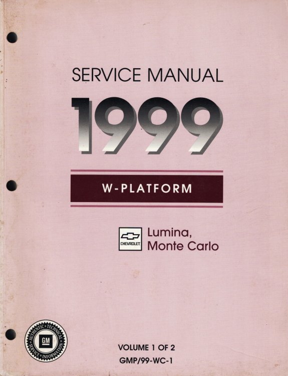 1999 W-platform - Chevrolet Lumina and Monte Carlo Service Manual (2 Volume Set, plus Update)