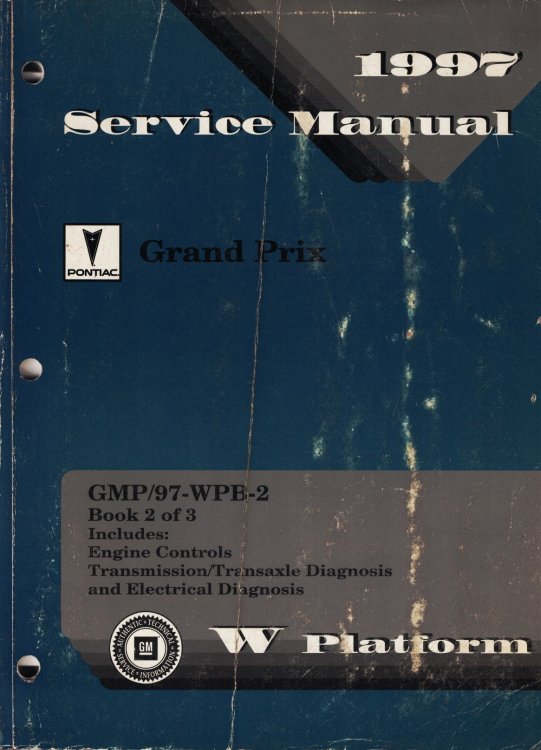 Image for 1997 W Platform - Pontiac Grand Prix Service Manual (Volume 2 Only) 1997 W Platform - Pontiac Grand Prix Service Manual (Volume 2 Only)
