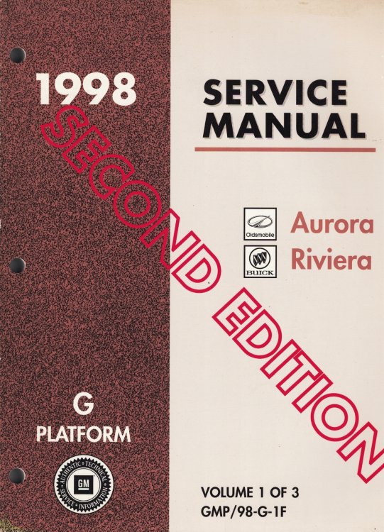 Image for 1998 G-Platform - Olsmobile Aurora, Buick Riviera Service Manual (3 Volume Set) (Second Edition) 1998 G-Platform - Olsmobile Aurora, Buick Riviera Service Manual (3 Volume Set) (Second Edition)