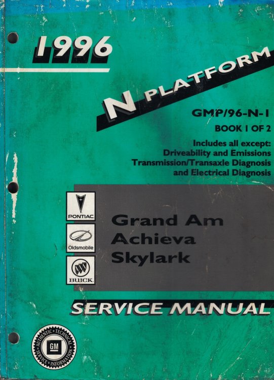 Image for 1996 N Platform - Pontiac Grand Am, Oldsmobile Achieva, Buick Skylark Service Manual (2 volume set) 1996 N Platform - Pontiac Grand Am, Oldsmobile Achieva, Buick Skylark Service Manual (2 volume set)