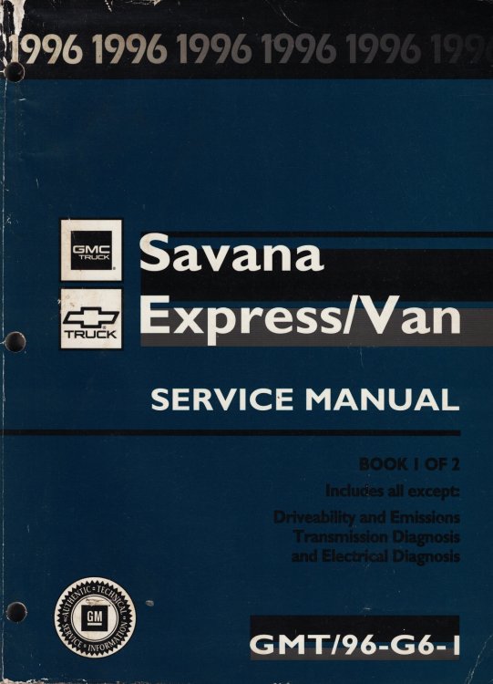Image for 1996 Chevrolet, GMC Savana and Express/Van (G Van) Service Manual (Volume 1 Only) 1996 Chevrolet, GMC Savana and Express/Van (G Van) Service Manual (Volume 1 Only)