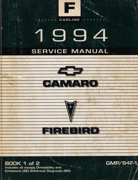 Image for 1994 F-Carline - Chevrolet Camaro and Pontiac Firebird Service Manual (2 volume set) 1994 F-Carline - Chevrolet Camaro and Pontiac Firebird Service Manual (2 volume set)