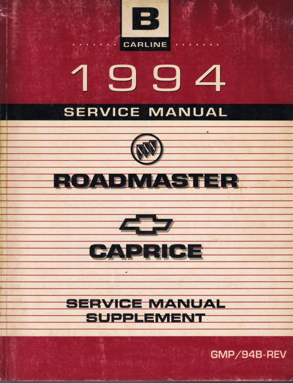 Image for 1994 B-Carline - Buick Roadmaster and Chevrolet Caprice Service Manual Supplement 1994 B-Carline - Buick Roadmaster and Chevrolet Caprice Service Manual Supplement