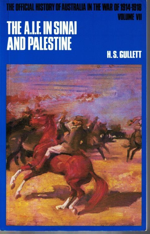 Image for The Australian Imperial Force (A.I.F.) in Sinai and Palestine The Australian Imperial Force (A.I.F.) in Sinai and Palestine
