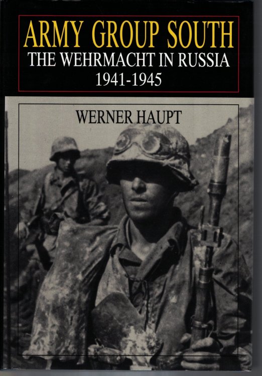 Image for Army Group South The Wehrmacht in Russia 1941-1945 Army Group South The Wehrmacht in Russia 1941-1945