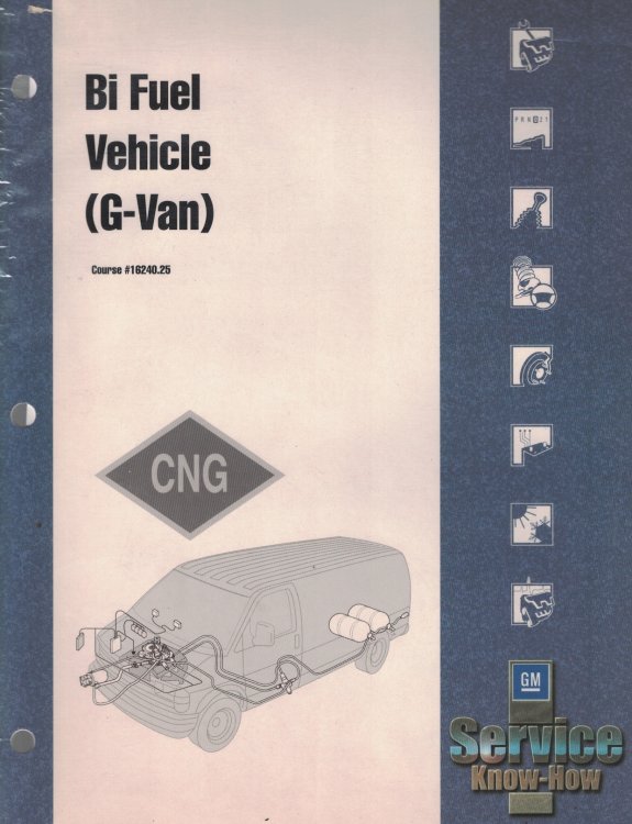 2001 G-Van Bi-Fuel Vehicle (CNG). Course #16240.25 [GM Service Know-How training manual]