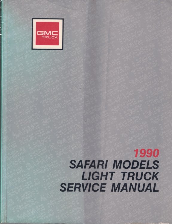 Image for 1990 GMC Truck - Safari Models Light Truck Service Manual 1990 GMC Truck - Safari Models Light Truck Service Manual