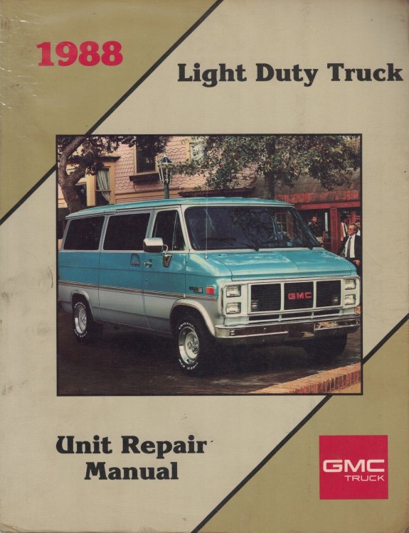 1988 GMC Light Duty Truck Unit Repair Manual [Original Service Manual]