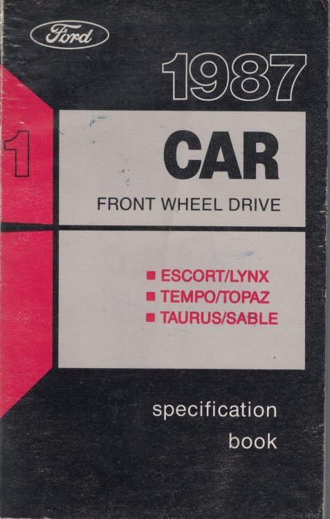 1987 Ford [Mercury] Front Wheel Drive Car Specification Book 1: Escort/Lynx; Tempo/Topaz; Taurus/Sable [Original Manual]
